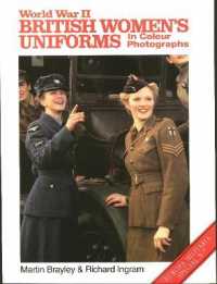 World War II British Women's Uniforms in Colour Photographs (Europa Militaria Special)