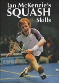 Ian McKenzies Squash Skills