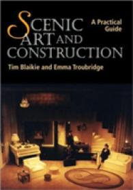 Scenic Art and Construction : A Practical Guide