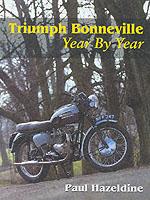 Triumph Bonneville : Year by Year (Crowood Motoclassics)