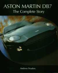 Aston Martin DB7 : The Complete Story