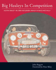 Big Healeys in Competition : Austin-Healey 100, 3000 and Jensen Healey in Race and Rally (Crowood Autoclassics)