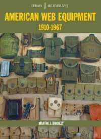 EM33 American Web Equipment 1910-1967 : Europa Militaria Series (Em33 Europa Militaria Series)