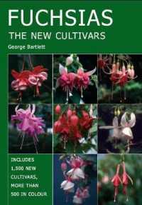 Fuchsias : The New Cultivars