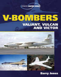 V Bombers : Valiant, Vulcan and Victor
