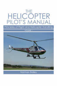Helicopter Pilot's Manual Vol 1 : Principles of Flight and Helicopter Handling