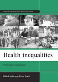 保健の不平等：ライフコース・アプローチ<br>Health inequalities : Lifecourse approaches (Studies in Poverty, Inequality and Social Exclusion Series)