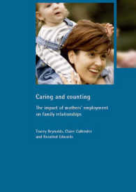 Caring and Counting : The Impact of Mothers' Employment on Family Relationships