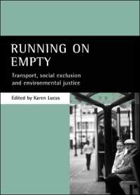 交通、社会的排除と環境正義<br>Running on empty : Transport, social exclusion and environmental justice