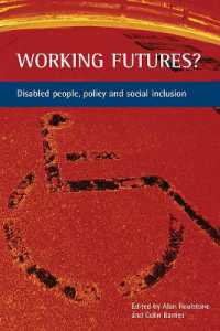 Ｃ．バーンズ（他）編／働く未来：障害者、政策と社会的包含<br>Working futures? : Disabled people, policy and social inclusion