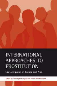 売春の法と政策：欧州・アジアの比較研究<br>International approaches to prostitution : Law and policy in Europe and Asia