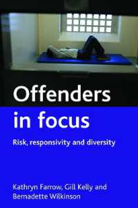 犯罪者：リスク、応答性と多様性<br>Offenders in focus : Risk, responsivity and diversity