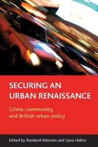 犯罪、コミュニティと英国の都市政策<br>Securing an urban renaissance : Crime, community, and British urban policy