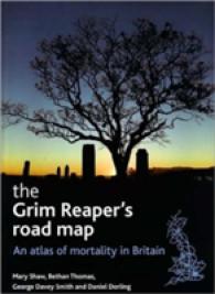 英国の死亡率アトラス<br>The Grim Reaper's road map : An atlas of mortality in Britain (Health and Society Series)
