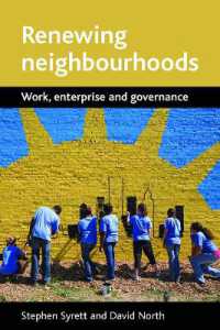 近隣の再生：労働、企業とガバナンス<br>Renewing neighbourhoods : Work, enterprise and governance