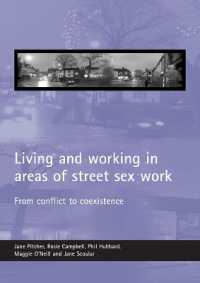 Living and working in areas of street sex work : From conflict to coexistence