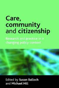 ケア、市民権とコミュニティ<br>Care, community and citizenship : Research and practice in a changing policy context