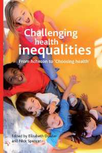 保健の不平等への挑戦<br>Challenging health inequalities : From Acheson to Choosing Health (Health and Society)