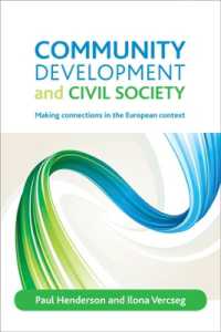 コミュニティの発展と市民社会<br>Community development and civil society : Making connections in the European context