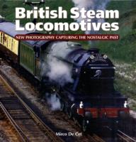 British Steam Locomotives -- Hardback