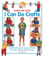 Show Me How: I can do Crafts