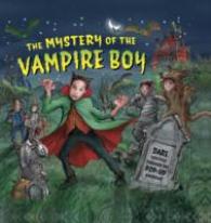 Mystery of the Vampire Boy
