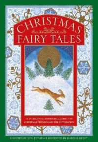 Christmas Fairy Tales : 12 enchanting stories including the Christmas Cuckoo and the Nutcracker