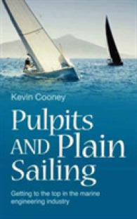 Pulpits and Plain Sailing : Getting to the Top in the Marine Engineering Industry