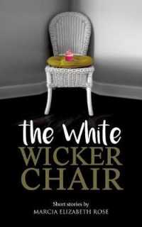The White Wicker Chair : Short Stories