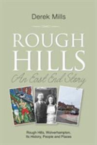 Rough Hills : An East End Story
