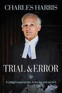 Trial & Error : A Judge's experiences, in the law and out of it