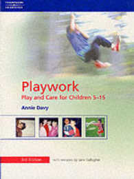 Playwork : Play and Care of Children (Caring S.) （3RD）