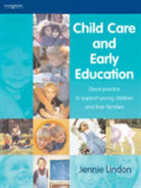 Child Care and Early Education : Good practice to support young children and their families