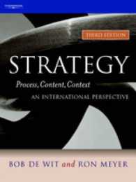 経営戦略の過程、内容と背景：国際的考察（第３版）<br>Strategy : Process, Content, Context （3TH）