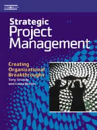 Strategic Project Management : Creating Organizational Breakthroughs