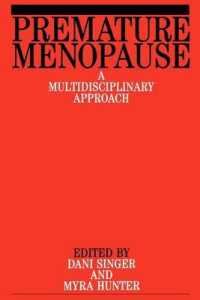 Premature Menopause : A Multi-Disciplinary Approach