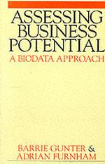 Assessing Business Potential : A Biodata Approach