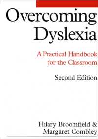 Overcoming Dyslexia : A Practical Handbook for the Classroom （2ND）