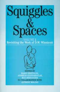 Squiggles and Spaces : Revisiting the Work of D.W. Winnicott 〈1〉
