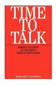 Time to Talk : Parents' Accounts of Children's Speech Difficulties