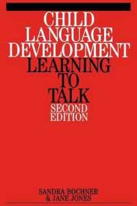 Child Language Development : Learning to Talk （2ND）