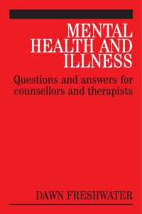 Mental Health and Illness : Questions and Answers for Psychotherapists (Questions and Answers for Counsellors and Therapists)