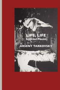 Life, Life : Selected Poems （2ND）