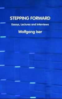 Stepping Forward : Essays, Lectures and Interviews (European Writers) （2ND）