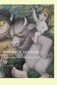 Maurice Sendak : And the Art of Children's Book Illustration （2ND）