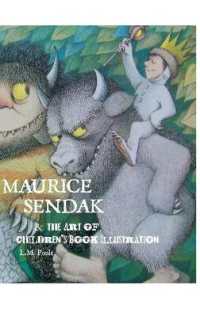 Maurice Sendak and the Art of Children's Book Illustration （3RD）