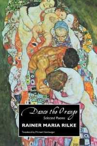 Dance the Orange : Selected Poems （4TH）