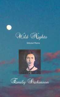 Wild Nights : Selected Poems