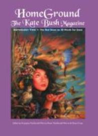 Homeground: The Kate Bush Magazine: Anthology Two: 'The Red Shoes' to '50 Words for Snow'