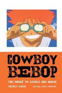 Cowboy Bebop : The Animé TV Series and Movie